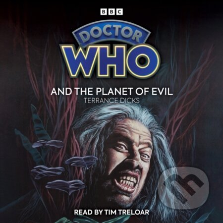 Kniha: Doctor Who and the Planet of Evil (Terrance Dicks). , 2023 Kniha: Doctor Who and the Planet of Evil (Terrance Dicks). , 2023