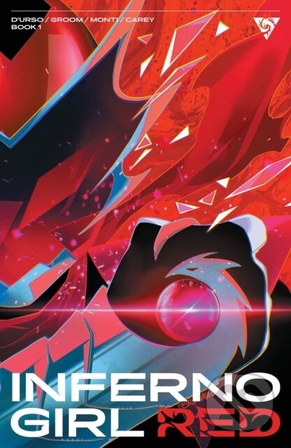 Kniha: Inferno Girl Red, Volume 1: A Massive-Verse Book (Mat Groom). Image Comics, 2023 Kniha: Inferno Girl Red, Volume 1: A Massive-Verse Book (Mat Groom). Image Comics, 2023