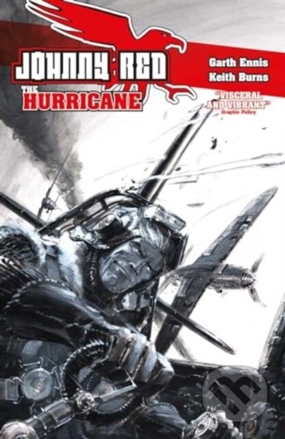 Kniha: Johnny Red: The Hurricane (Garth Ennis). , 2025 Kniha: Johnny Red: The Hurricane (Garth Ennis). , 2025