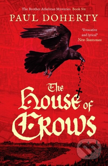 Kniha: The House of Crows (Paul Doherty). Canelo, 2022 Kniha: The House of Crows (Paul Doherty). Canelo, 2022