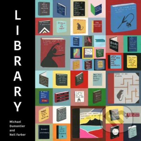 Kniha: Library (Michael Dumontier a Neil Farber). Drawn and Quarterly, 2021 Kniha: Library (Michael Dumontier a Neil Farber). Drawn and Quarterly, 2021
