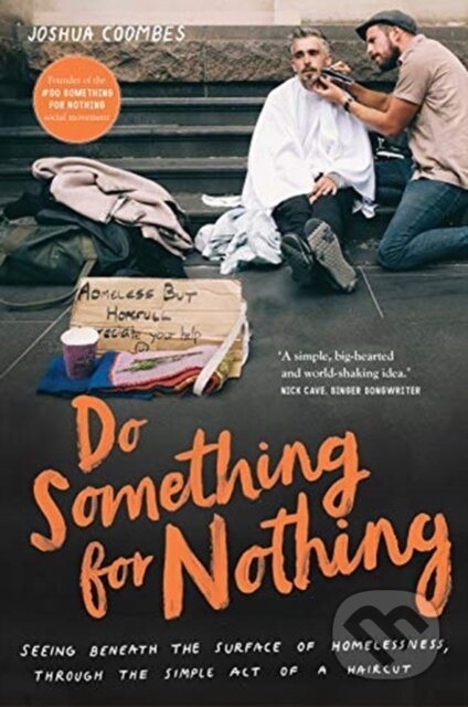 Kniha: Do Something For Nothing (Joshua Coombes). Murdoch Books, 2021 Kniha: Do Something For Nothing (Joshua Coombes). Murdoch Books, 2021