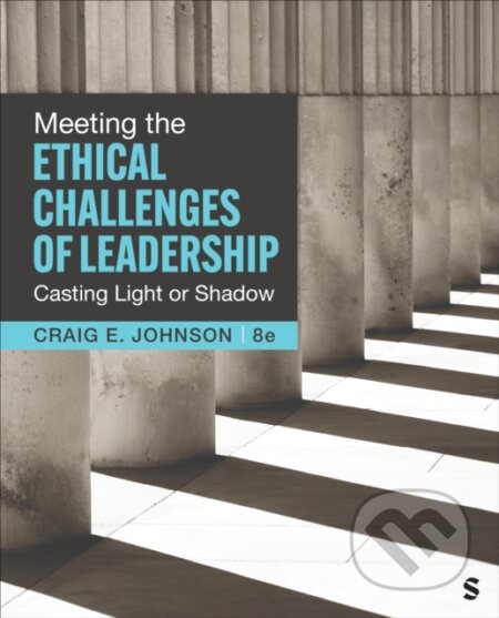 Kniha: Meeting the Ethical Challenges of Leadership (Craig E. Johnson). Sage Publications, 2024 Kniha: Meeting the Ethical Challenges of Leadership (Craig E. Johnson). Sage Publications, 2024