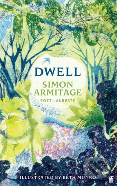 Kniha: Dwell (Simon Armitage). Faber and Faber, 2025 Kniha: Dwell (Simon Armitage). Faber and Faber, 2025
