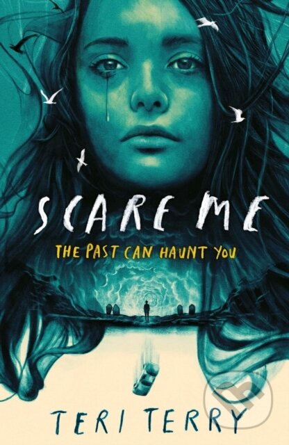 Kniha: Scare Me (Teri Terry). Hodder Children's Books, 2023 Kniha: Scare Me (Teri Terry). Hodder Children's Books, 2023