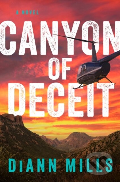 Kniha: Canyon of Deceit (Diann Mills). Tyndale House Publishers, 2025 Kniha: Canyon of Deceit (Diann Mills). Tyndale House Publishers, 2025