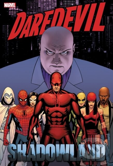 Kniha: Daredevil: Shadowland Omnibus Cassaday Cover (New Printing) (Andy Diggle, Zeb Wells a Antony Johnston). , 2024 Kniha: Daredevil: Shadowland Omnibus Cassaday Cover (New Printing) (Andy Diggle, Zeb Wells a Antony Johnston). , 2024