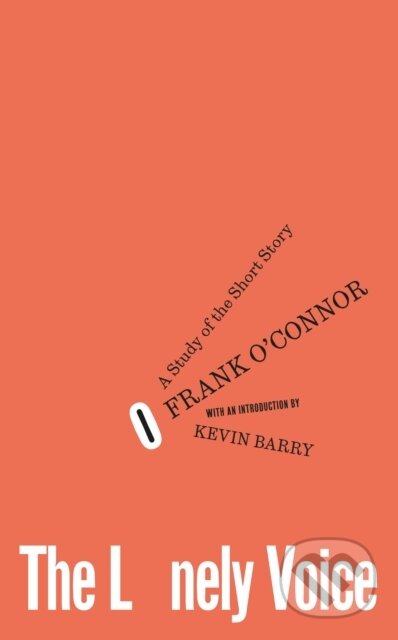Kniha: The Lonely Voice (Frank O'Connor). , 2025 Kniha: The Lonely Voice (Frank O'Connor). , 2025