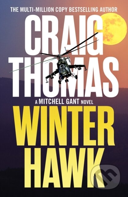 Kniha: Winter Hawk (Craig Thomas). Canelo, 2023 Kniha: Winter Hawk (Craig Thomas). Canelo, 2023