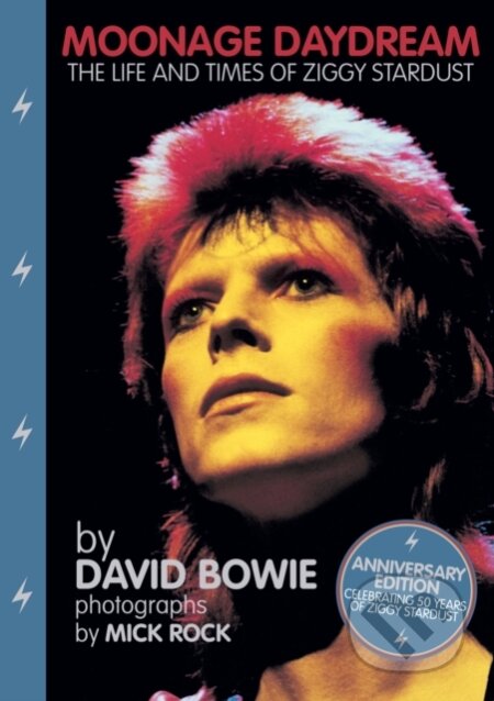 Kniha: Moonage Daydream (David Bowie). , 2022 Kniha: Moonage Daydream (David Bowie). , 2022