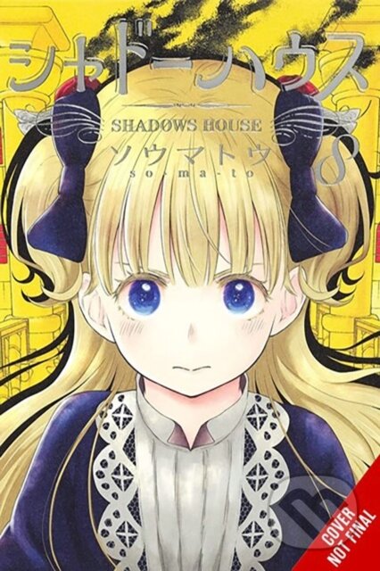 Kniha: Shadows House, Vol. 8 (Lys Blakeslee, Taylor Engel a Somato Somato). Yen Press, 2025 Kniha: Shadows House, Vol. 8 (Lys Blakeslee, Taylor Engel a Somato Somato). Yen Press, 2025