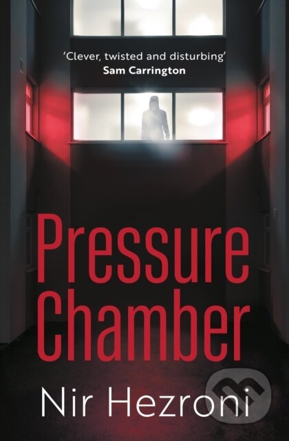 Kniha: Pressure Chamber (Nir Hezroni). Legend Press Ltd, 2021 Kniha: Pressure Chamber (Nir Hezroni). Legend Press Ltd, 2021