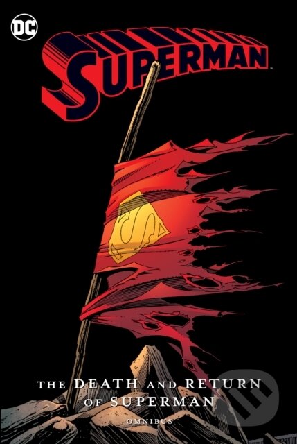 Kniha: Death and Return of Superman Omnibus (Dan Jurgens a Jerry Ordway). DC Comics, 2022 Kniha: Death and Return of Superman Omnibus (Dan Jurgens a Jerry Ordway). DC Comics, 2022