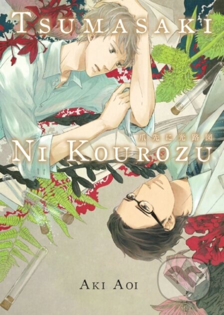 Kniha: Tsumasaki Ni Kourozu (Aki Aoi). Digital Manga, 2023 Kniha: Tsumasaki Ni Kourozu (Aki Aoi). Digital Manga, 2023
