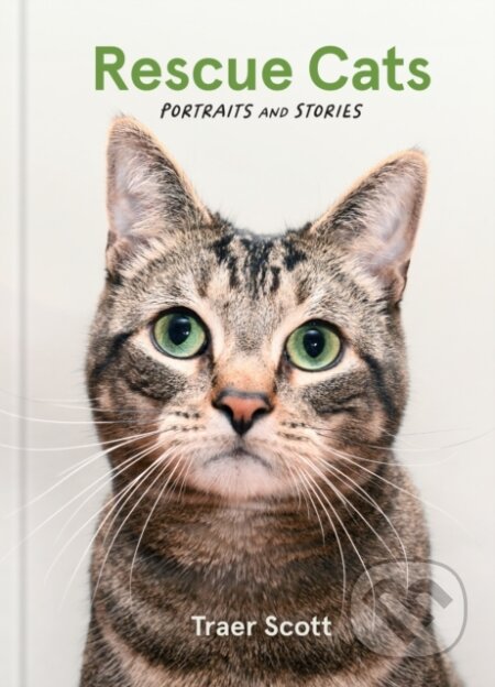 Kniha: Rescue Cats (Traer Scott). Chronicle Books, 2024 Kniha: Rescue Cats (Traer Scott). Chronicle Books, 2024