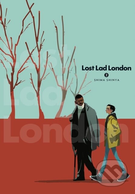 Kniha: Lost Lad London, Vol. 2 (Abigail Blackman, Shima Shinya a Eleanor Summers). Yen Press, 2022 Kniha: Lost Lad London, Vol. 2 (Abigail Blackman, Shima Shinya a Eleanor Summers). Yen Press, 2022