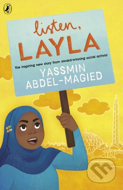 Kniha: Listen, Layla (Yassmin Abdel-Magied). Puffin Books, 2021 Kniha: Listen, Layla (Yassmin Abdel-Magied). Puffin Books, 2021