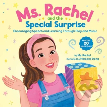 Kniha: Ms. Rachel and the Special Surprise (Monique Dong a Ms. Rachel). , 2024 Kniha: Ms. Rachel and the Special Surprise (Monique Dong a Ms. Rachel). , 2024