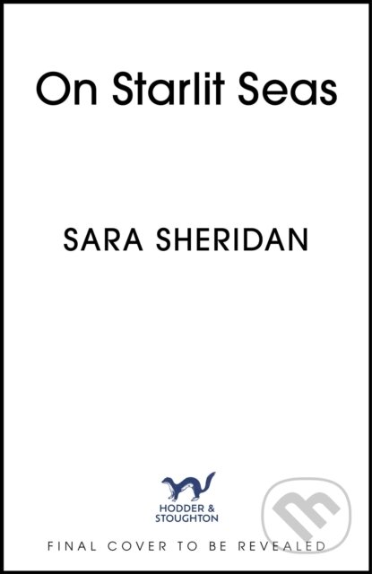 Kniha: On Starlit Seas (Sara Sheridan). Hodder Paperback, 2025 Kniha: On Starlit Seas (Sara Sheridan). Hodder Paperback, 2025