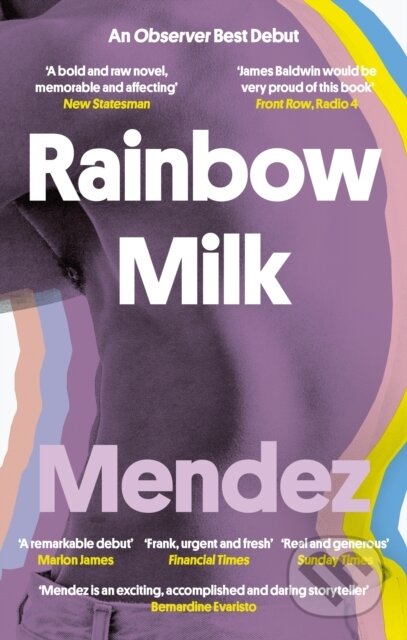 Kniha: Rainbow Milk (Paul Mendez). Dialogue, 2021 Kniha: Rainbow Milk (Paul Mendez). Dialogue, 2021