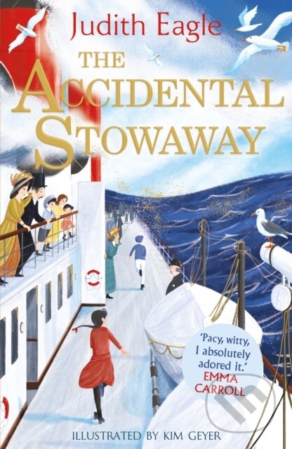 Kniha: The Accidental Stowaway (Judith Eagle). Faber and Faber, 2022 Kniha: The Accidental Stowaway (Judith Eagle). Faber and Faber, 2022