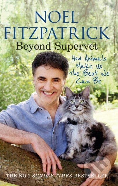 Kniha: Beyond Supervet: How Animals Make Us The Best We Can Be (Professor Noel Fitzpatrick). Trapeze, 2023 Kniha: Beyond Supervet: How Animals Make Us The Best We Can Be (Professor Noel Fitzpatrick). Trapeze, 2023