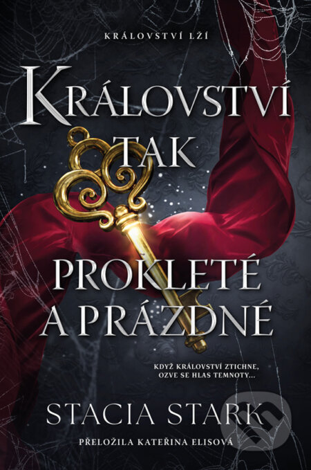 E-kniha: Království tak prokleté a prázdné (Stacia Stark). Red, 2025 E-kniha: Království tak prokleté a prázdné (Stacia Stark). Red, 2025