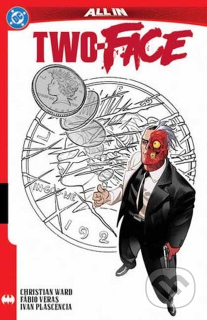 Kniha: Two-Face: Trial Separation (Christian Ward a Fabio Veras). DC Comics, 2025 Kniha: Two-Face: Trial Separation (Christian Ward a Fabio Veras). DC Comics, 2025