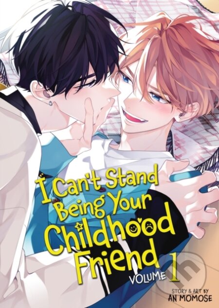Kniha: I Can't Stand Being Your Childhood Friend Vol. 1 (An Momose). Penguin Books, 2025 Kniha: I Can't Stand Being Your Childhood Friend Vol. 1 (An Momose). Penguin Books, 2025