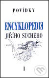 Encyklopedie Jiřího Suchého 1 - Jiří Suchý, Karolinum, 1999