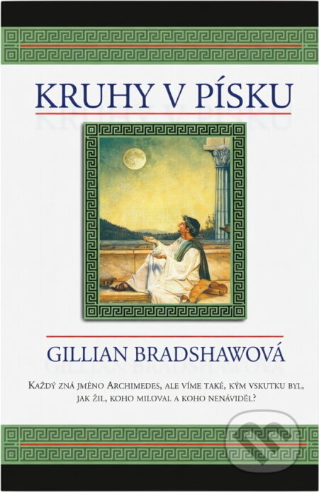 Kniha: Kruhy v písku (Gillian Bradshaw). , 2003 Kniha: Kruhy v písku (Gillian Bradshaw). , 2003