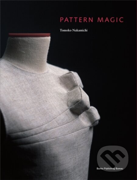 Kniha: Pattern Magic (Tomoko Nakamichi). Laurence King Publishing, 2010 Kniha: Pattern Magic (Tomoko Nakamichi). Laurence King Publishing, 2010
