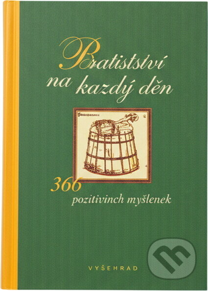 Kniha: Přátelství na každý den (Vyšehrad). Vyšehrad, 2004 Kniha: Přátelství na každý den (Vyšehrad). Vyšehrad, 2004