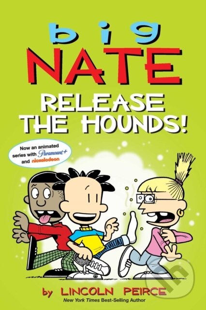 Kniha: Big Nate: Release the Hounds! (Lincoln Peirce). Andrews McMeel, 2022 Kniha: Big Nate: Release the Hounds! (Lincoln Peirce). Andrews McMeel, 2022