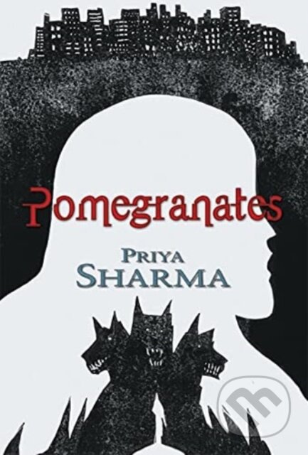 Kniha: Pomegranates (Priya Sharma). F.S. Publishing, 2022 Kniha: Pomegranates (Priya Sharma). F.S. Publishing, 2022