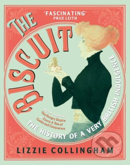Kniha: The Biscuit (Lizzie Collingham). Vintage, 2021 Kniha: The Biscuit (Lizzie Collingham). Vintage, 2021