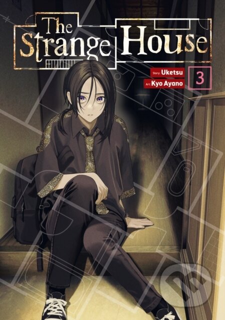 Kniha: The Strange House (Manga) Vol. 3 (Uketsu). Seven Seas, 2025 Kniha: The Strange House (Manga) Vol. 3 (Uketsu). Seven Seas, 2025
