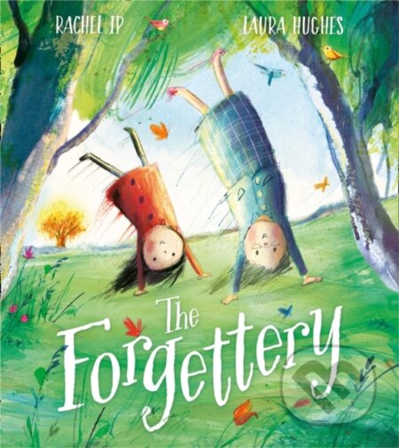 Kniha: The Forgettery (Rachel Ip). Farshore, 2021 Kniha: The Forgettery (Rachel Ip). Farshore, 2021