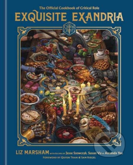 Kniha: Exquisite Exandria (Critical Role a Liz Marsham). Random House, 2023 Kniha: Exquisite Exandria (Critical Role a Liz Marsham). Random House, 2023