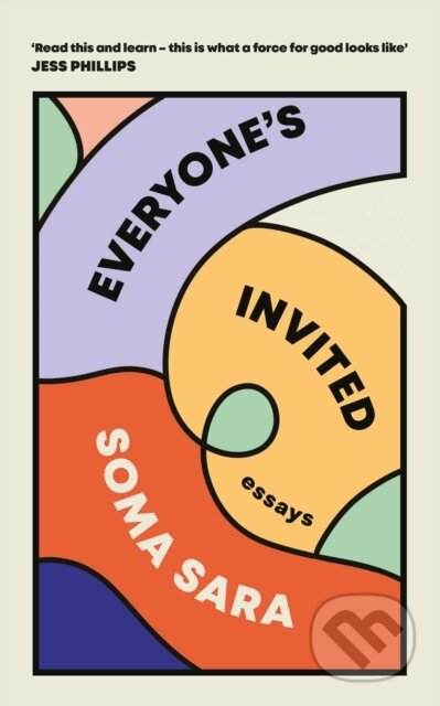 Kniha: Everyone's Invited (Soma Sara). Gallery, 2022 Kniha: Everyone's Invited (Soma Sara). Gallery, 2022