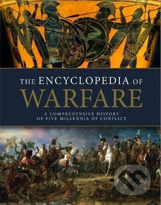 Kniha: Encyclopedia of Warfare (Dennis Showalter). Amber-Allen Publishing, 2025 Kniha: Encyclopedia of Warfare (Dennis Showalter). Amber-Allen Publishing, 2025