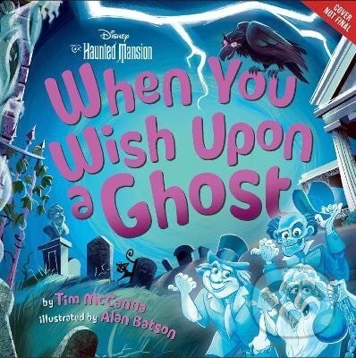 Kniha: When You Wish Upon a Ghost (Tim McCanna). Hyperion, 2025 Kniha: When You Wish Upon a Ghost (Tim McCanna). Hyperion, 2025
