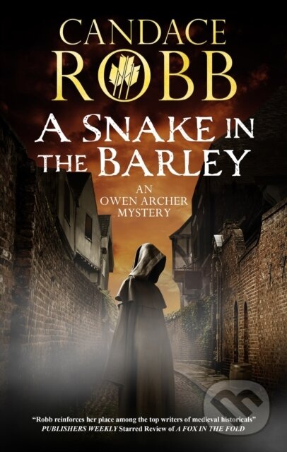 Kniha: A Snake in the Barley (Candace Robb). Severn House, 2025 Kniha: A Snake in the Barley (Candace Robb). Severn House, 2025