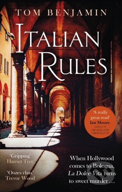 Kniha: Italian Rules (Tom Benjamin). Constable, 2023 Kniha: Italian Rules (Tom Benjamin). Constable, 2023