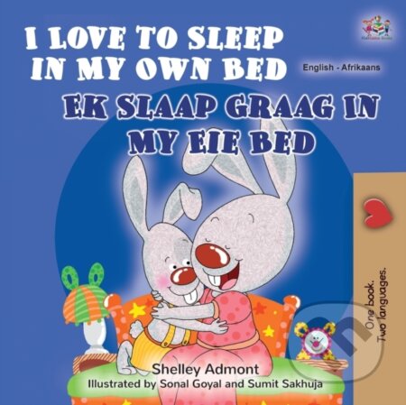 Kniha: I Love to Sleep in My Own Bed (English Afrikaans Bilingual Book for Kids) (Kidkiddos Books a Shelley Admont). Kidkiddos, 2021 Kniha: I Love to Sleep in My Own Bed (English Afrikaans Bilingual Book for Kids) (Kidkiddos Books a Shelley Admont). Kidkiddos, 2021