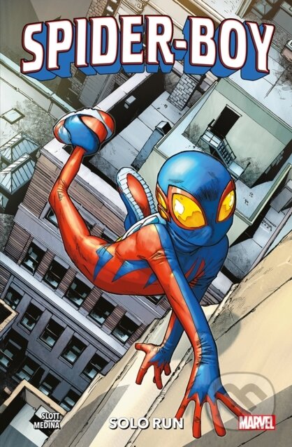 Kniha: Spider-Boy Vol. 1: Solo Run (Dan Slott). Panini Books, 2024 Kniha: Spider-Boy Vol. 1: Solo Run (Dan Slott). Panini Books, 2024