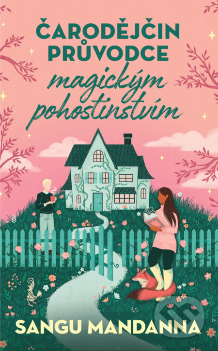E-kniha: Čarodějčin průvodce magickým pohostinstvím (Sangu Mandanna). Laser books, 2025 E-kniha: Čarodějčin průvodce magickým pohostinstvím (Sangu Mandanna). Laser books, 2025