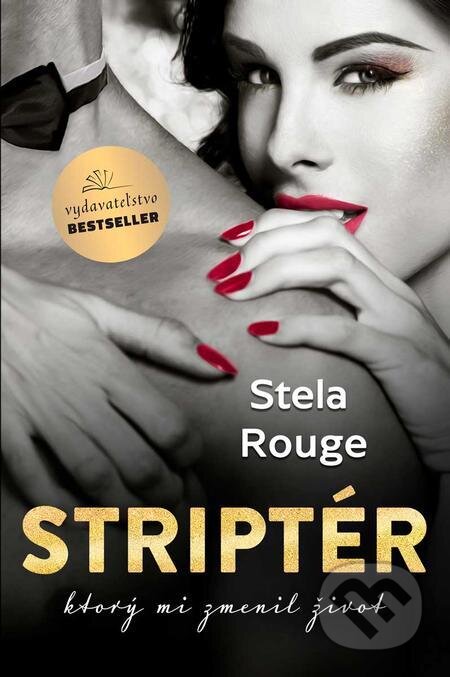Audiokniha: Striptér (nahovorené neurálnym hlasom) (Stela Rouge). BESTSELLER, 2023 Audiokniha: Striptér (nahovorené neurálnym hlasom) (Stela Rouge). BESTSELLER, 2023