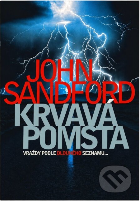 Kniha: Krvavá pomsta (John Sandford). BB/art, 2016 Kniha: Krvavá pomsta (John Sandford). BB/art, 2016