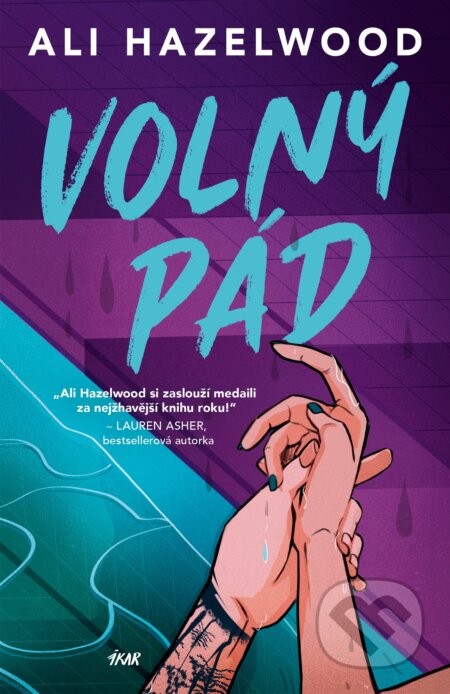 E-kniha: Volný pád (Ali Hazelwood). Ikar CZ, 2025 E-kniha: Volný pád (Ali Hazelwood). Ikar CZ, 2025